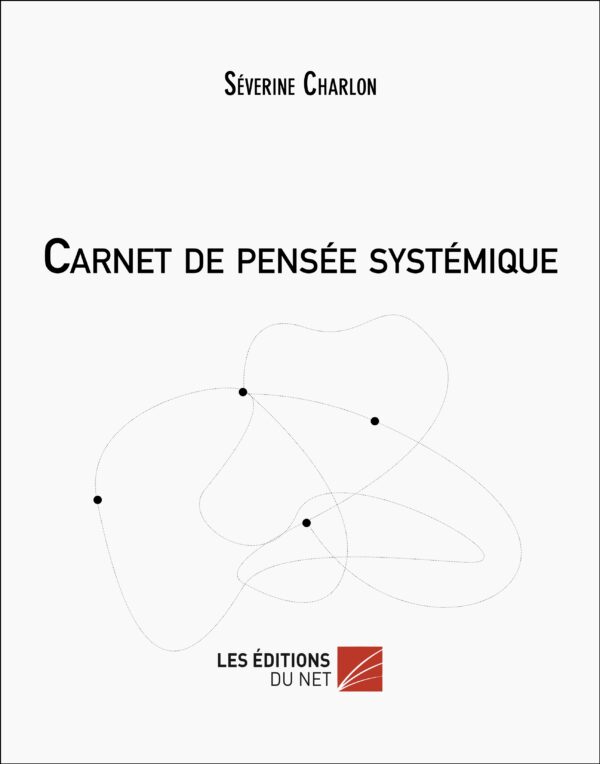 Carnet de pensée systémique (aux Editions du net)